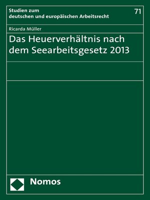 cover image of Das Heuerverhältnis nach dem Seearbeitsgesetz 2013